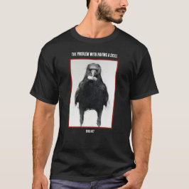 DAS PROBLEM MIT EINEM SKILL-Black-T - Shirt