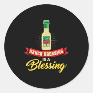Das Ranch Dressing ist ein gesegneter Favorit für  Runder Aufkleber