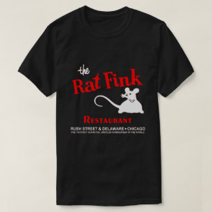 Das Rat Fink Restaurant, Rush Street, Chicago, IL T-Shirt