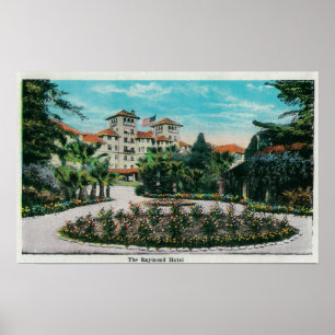 Das Raymond-Hotel und das GroundsPasadena, CA Poster