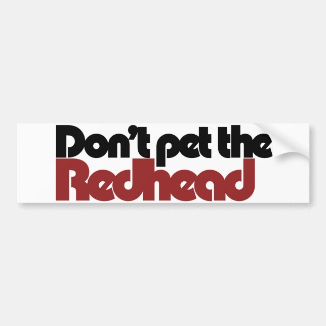 Das REDHEAD nicht streicheln Autoaufkleber (Vorne)