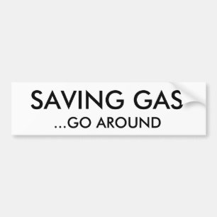 DAS RETTEN DES GASES,… GEHEN UMHER AUTOAUFKLEBER