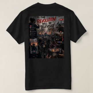 Das Revolution WIRD Fernsehübertragung T-Shirt 