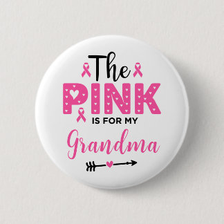 Das Rosa ist für meine Oma Brustkrebsaufklärung Button
