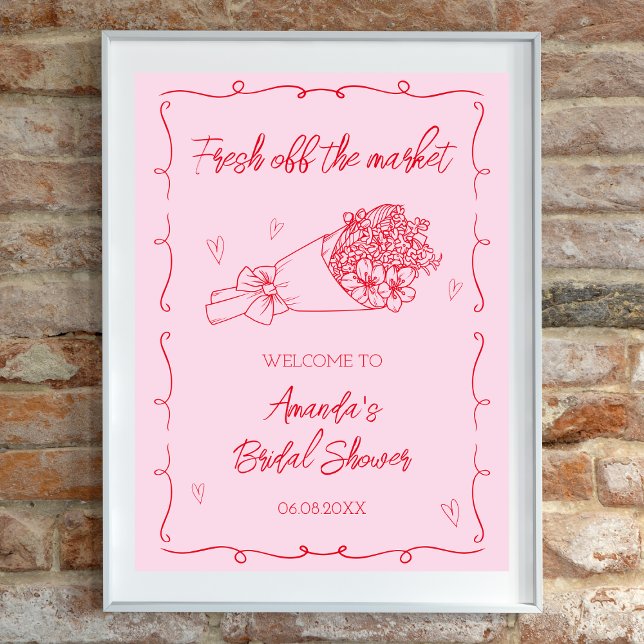Das Rosa und das Rote Brautparty vom Markt - Willk Poster (Off The Market Pink & Red Bridal Shower Welcome Poster)
