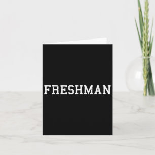 Das sagt Freshman T-Shirt Print Ck to School Karte