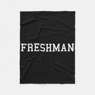 Das sagt Freshman Tee Druck Ck To School Fleecedecke