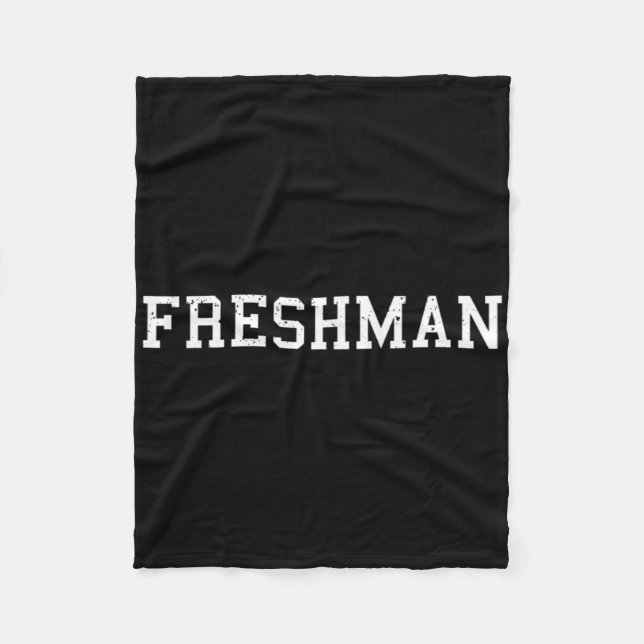 Das sagt Freshman Tee Druck Ck To School  Fleecedecke (Vorderseite)