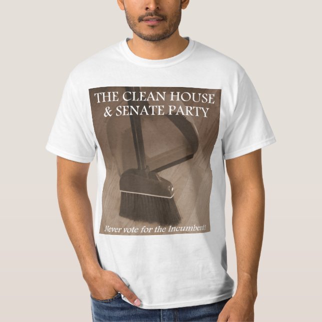 Das saubere Haus-u. Senats-Party T-Shirt (Vorderseite)
