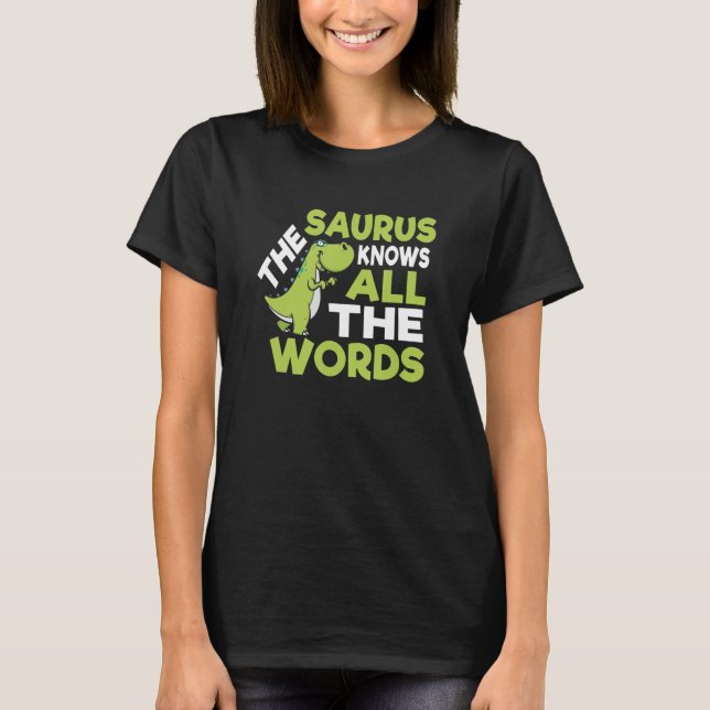 Das Saurus Funny Thesaurus Pun Dinosaur Shirt (Vorderseite)
