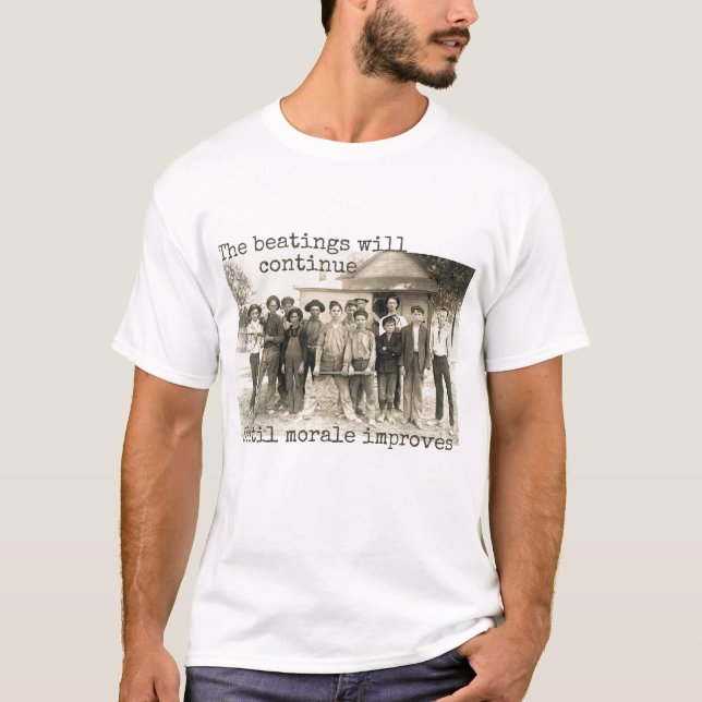 Das Schlagen fährt fort, bis Moral verbessert T-Shirt (Vorderseite)