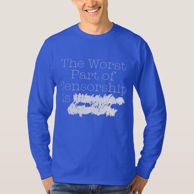 das schlechteste Teil von Zensur T-Shirt (Vorderseite)