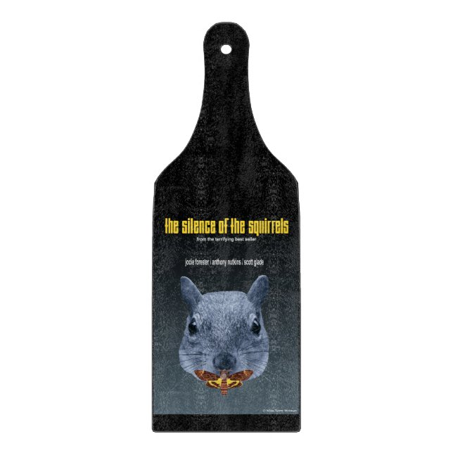 Das Schweigen der Eichhörnchen - eine Parodie Schneidebrett (Vorderseite)