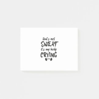 Das schwitzt meinen Körper nicht weinen Post-it Klebezettel