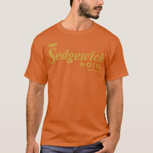 Das Sedwick Hotel T-Shirt