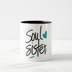 DAS SEHR BESONDERE **SOUL SISTER'S** ZweittonKAFFE Zweifarbige Tasse
