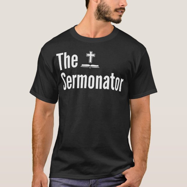 Das Sermonator-Shirt Funny Pastor T-Shirt (Vorderseite)