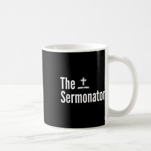 Das Sermonator-Shirt Lustiger Pastor  Kaffeetasse