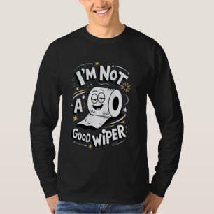 Das Shirt schmeicheln, ich bin keine gute Wipper-T