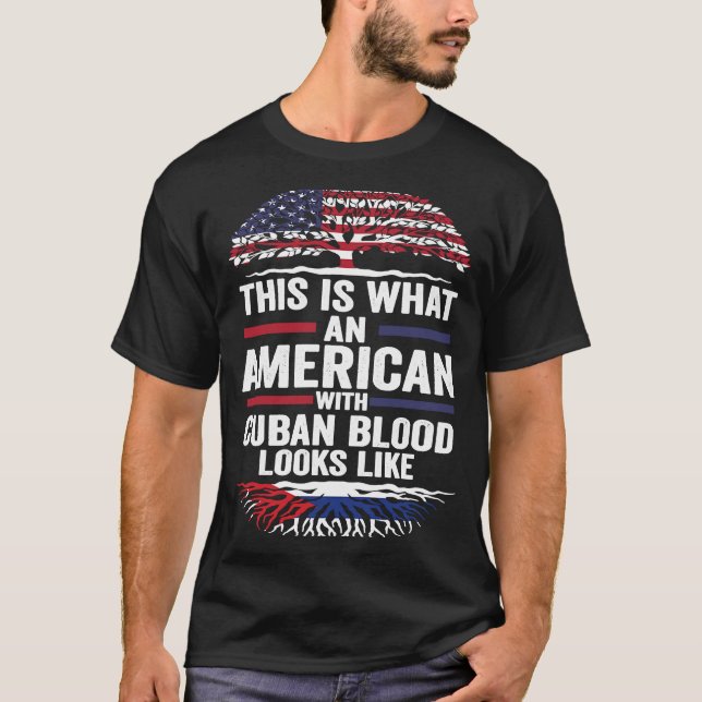 das sieht ein Amerikaner mit kubanischem Blut aus  T-Shirt (Vorderseite)