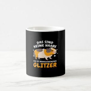 Das Sind Keine Haare, Das Ist Ein Meerschweinchen Kaffeetasse