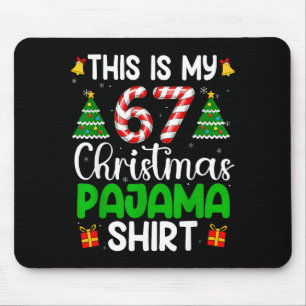 Das sind meine 67 Weihnachts-Pyjamas Lustiges Six Mousepad