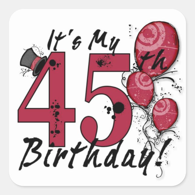 Das sind meine Aufkleber zum 45. Geburtstag (Vorderseite)