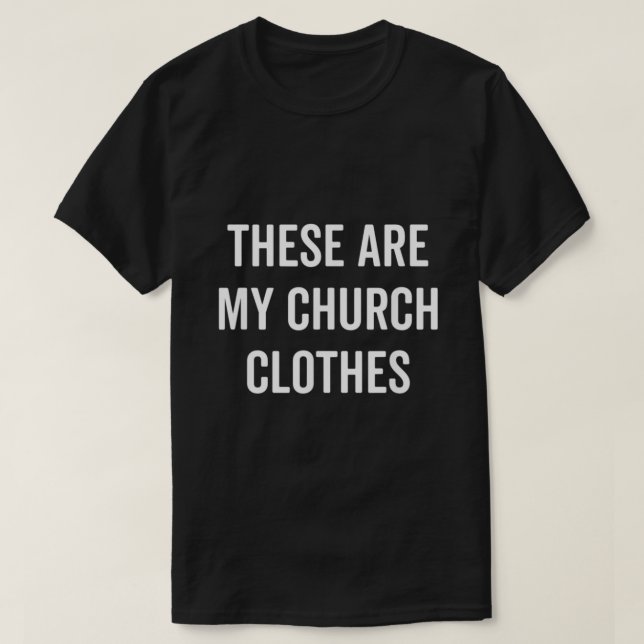 Das sind meine Kirchenkleidung Christlich Ostern. T-Shirt (Design vorne)