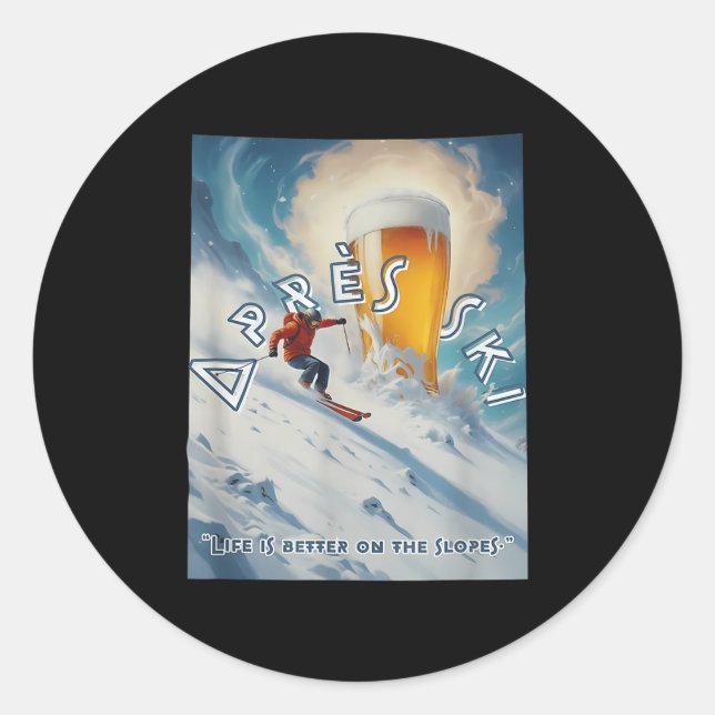 Das Skivergnügen auf den Pisten ist besser Runder Aufkleber (Vorderseite)