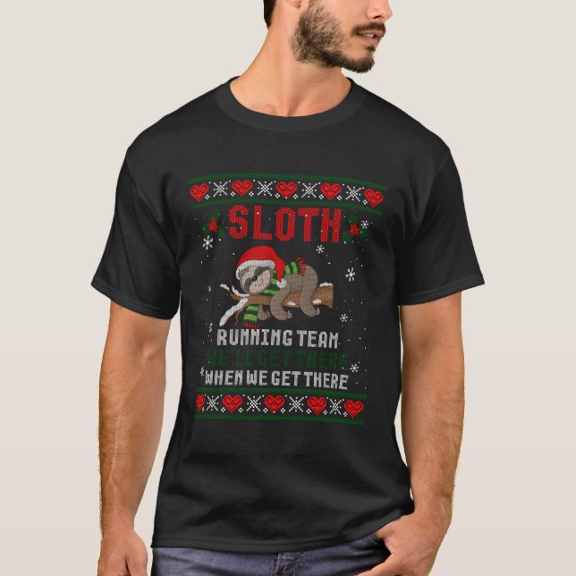 Das Sloth Running Team wird es sehr schnell schaff T-Shirt (Vorderseite)