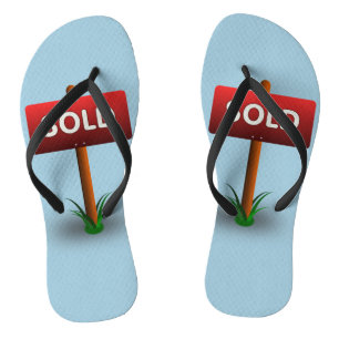 Das "SOLD-Zeichen" des Real Anwesen Agenten Flip Flops