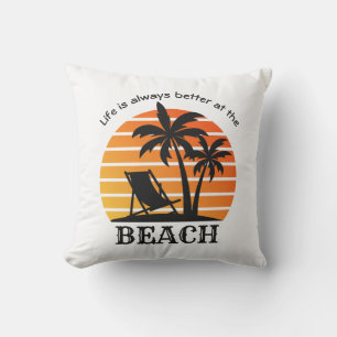 Das Sommerurlaubsleben am Strand ist immer besser Kissen