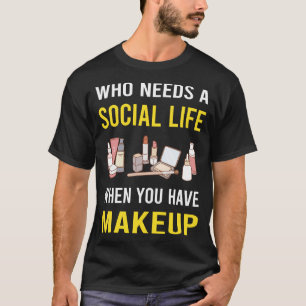 Das soziale Leben T-Shirt