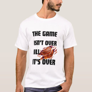 Das Spiel ist nicht vorbei, bis es vorbei ist - Mo T-Shirt