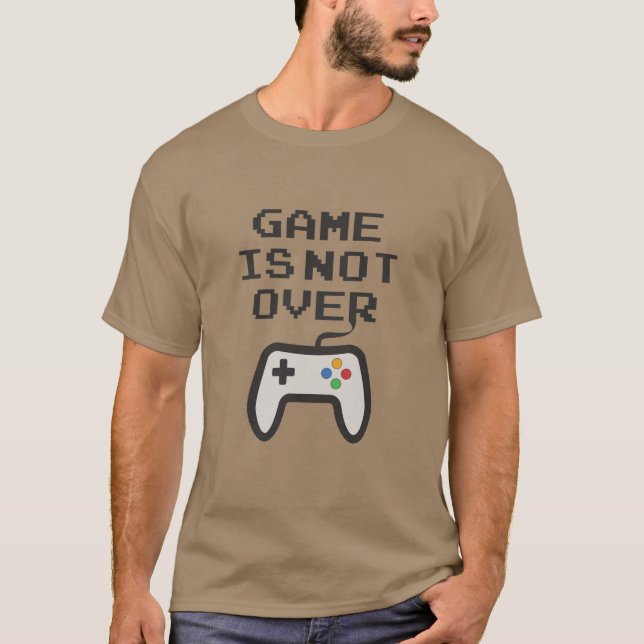 Das Spiel ist noch nicht vorbei T-Shirt (Vorderseite)