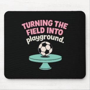 Das Spielfeld in meinen Spielplatz verwandeln Fußb Mousepad