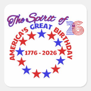 DAS SPIRIT DER 26 - AMERIKAS GROSSER GEBURTSTAG QUADRATISCHER AUFKLEBER