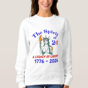 DAS SPIRIT VON 26: EIN RECHT DER FREIHEIT SWEATSHIRT