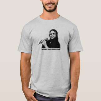 Das stellen Sie einen T - Shirt der schlechten