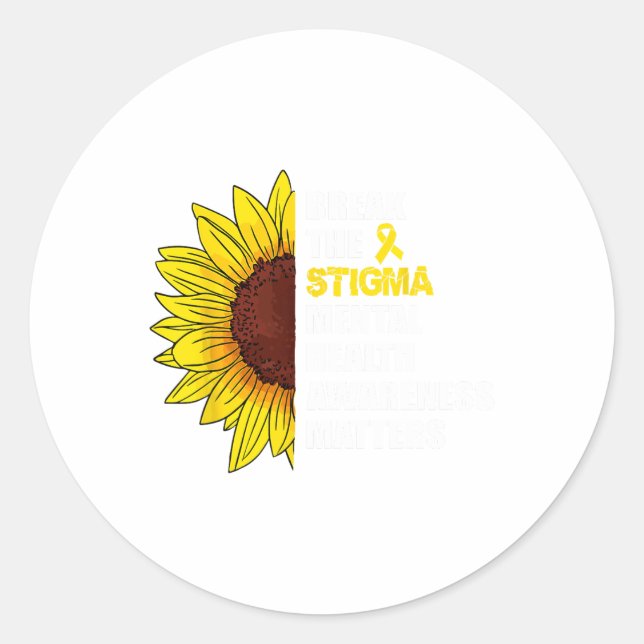 Das Stigma Mental Health Awareness Problem Sunflo Runder Aufkleber (Vorderseite)