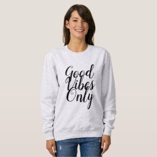 Das Sweatshirt der grundlegenden Frauen - nur gute