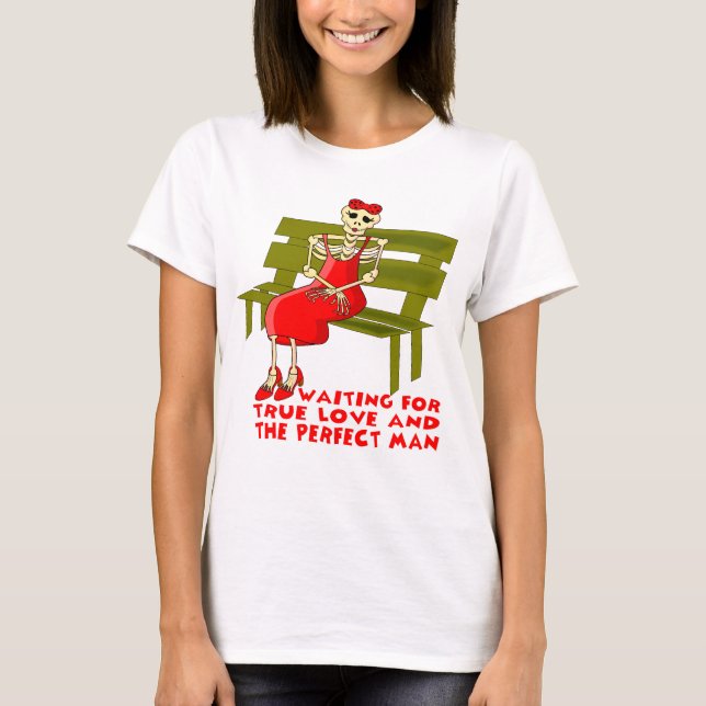 DAS T-SHIRT DER LUSTIGEN FRAUEN, WARTETE LIEBE (Vorderseite)