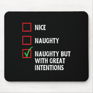 Das T-Shirt der lustigen Naughty List ist ein schm Mousepad