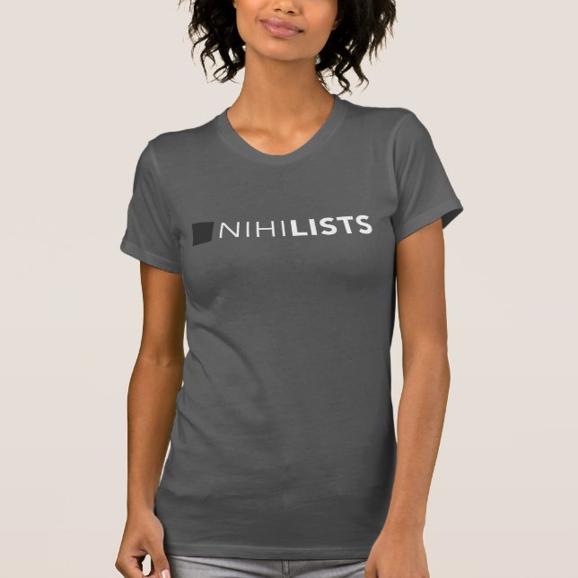 Das T-Shirt der NihiLists-Frauen (Vorderseite)