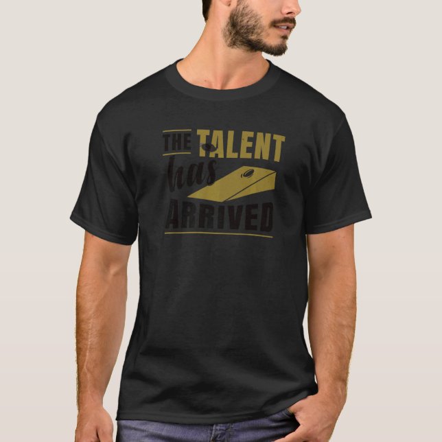 Das Talent hat Cornhole erreicht T-Shirt (Vorderseite)