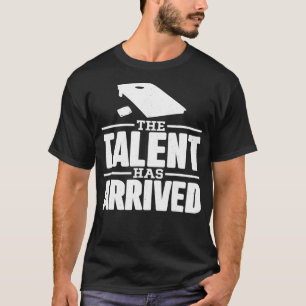 Das Talent ist angekommen, Funny Cornhole Men Corn T-Shirt