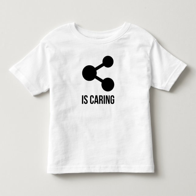 Das Teilen ist kümmerte T - Shirt (Vorderseite)
