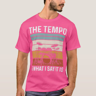 Das Tempo ist, was ich sage, es ist Design für ein T-Shirt