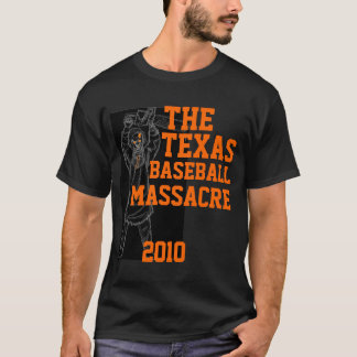 Das Texas-Baseball-Massaker! T-Shirt