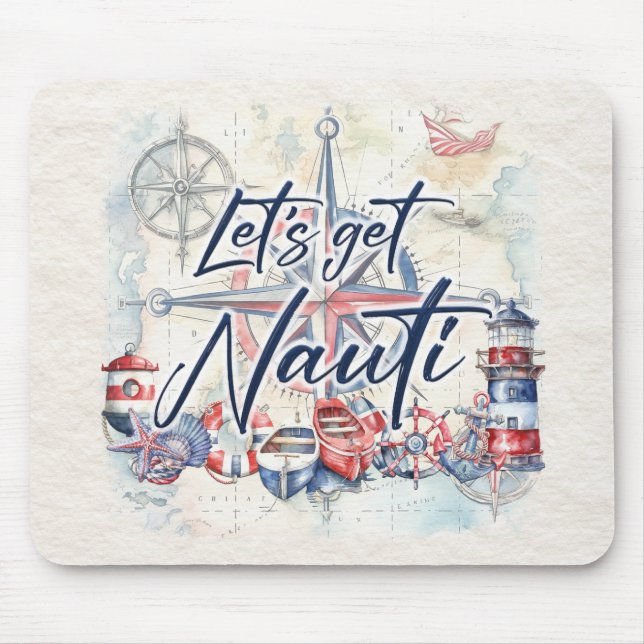 Das Thema "Let's Get Nauti" des Küstenschiffes Mousepad (Vorne)